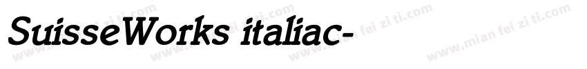 SuisseWorks italiac字体转换